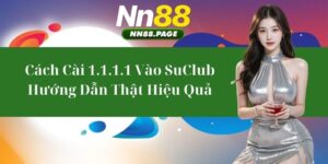 Cách Cài 1.1.1.1 Vào SuClub - Hướng Dẫn Thật Hiệu Quả