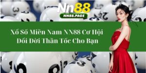 Xổ Số Miền Nam NN88 - Cơ Hội Đổi Đời Thần Tốc Cho Bạn