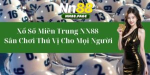 Xổ số miền Trung NN88 – Sân Chơi Thú Vị Cho Mọi Người