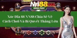 Xóc Đĩa NN88 - Chia Sẻ Về Cách Chơi Và Bí Quyết Thắng Lớn