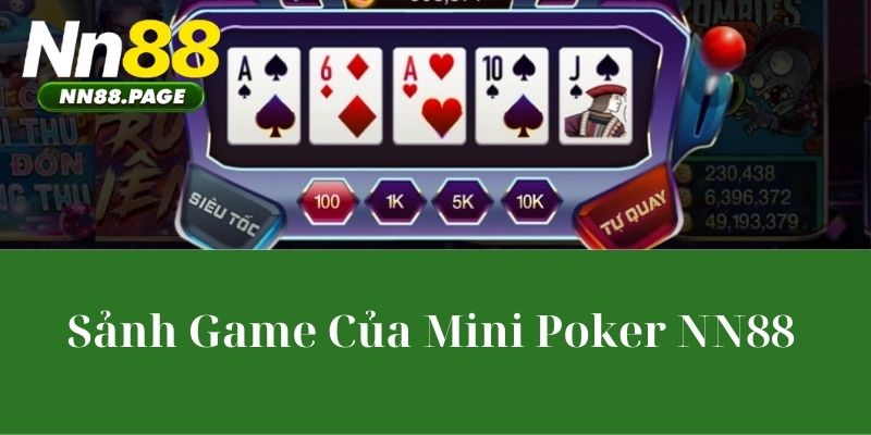 Sảnh Game Của Mini Poker NN88