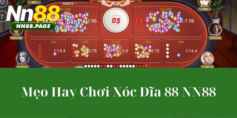 Mẹo Hay Chơi Xóc Đĩa NN88